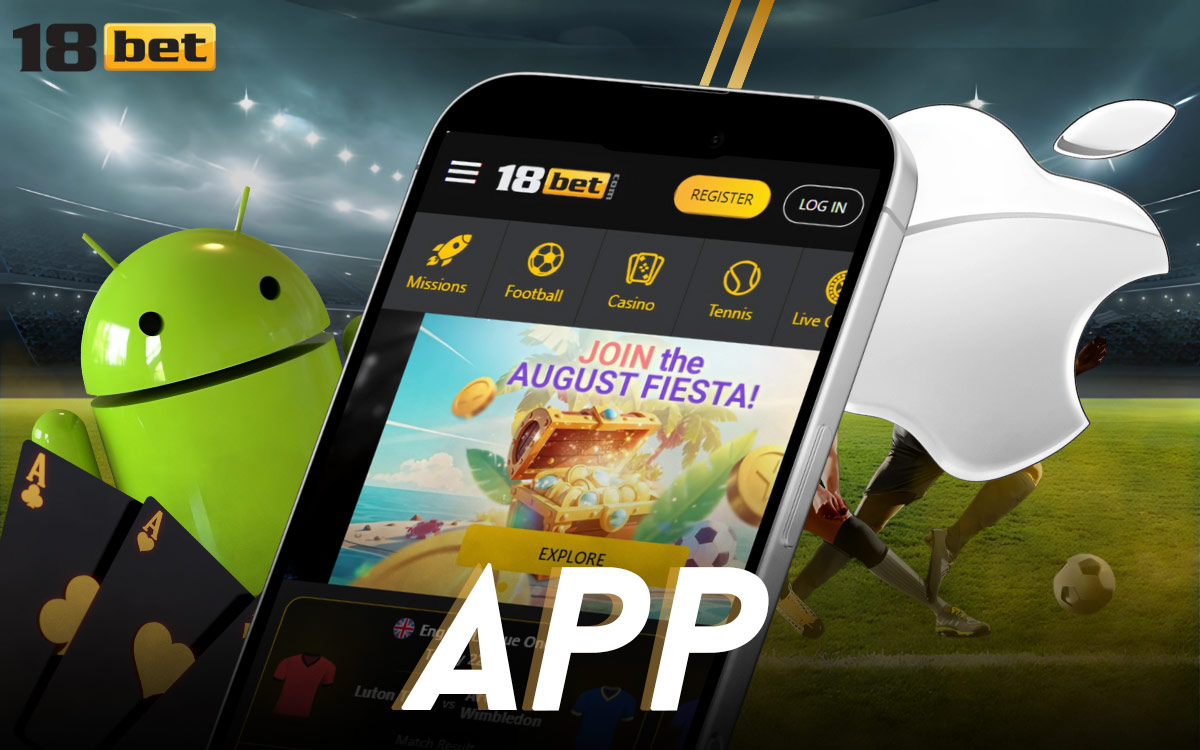 Mobile App for Android and iOS 18Bet