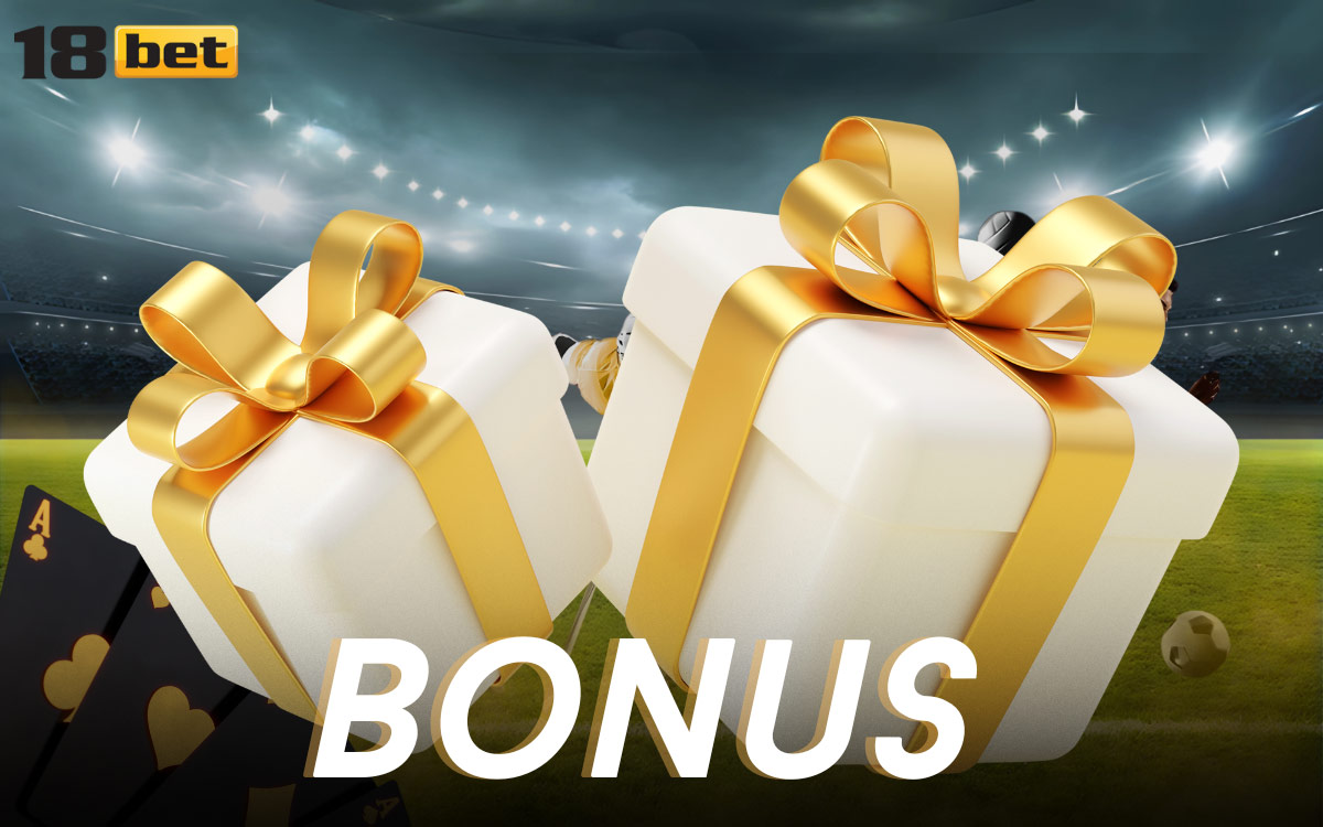 18Bet Bonuses and Promotions