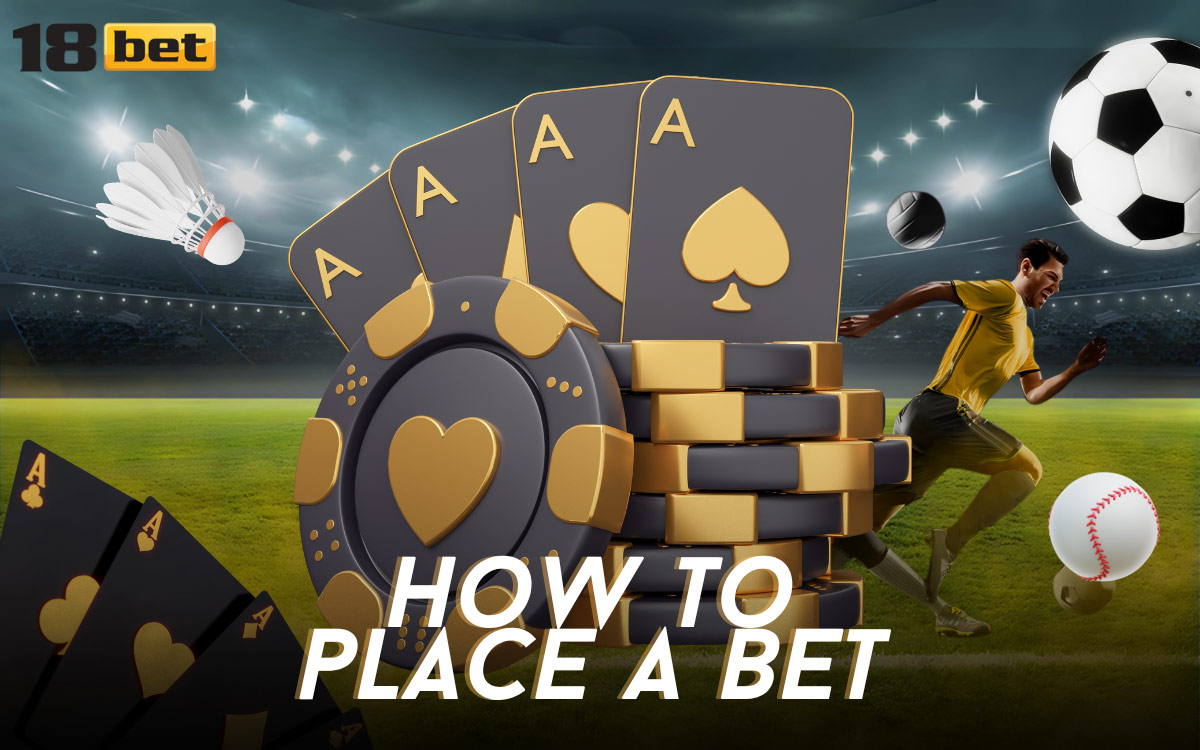 18Bet How to Place a Bet