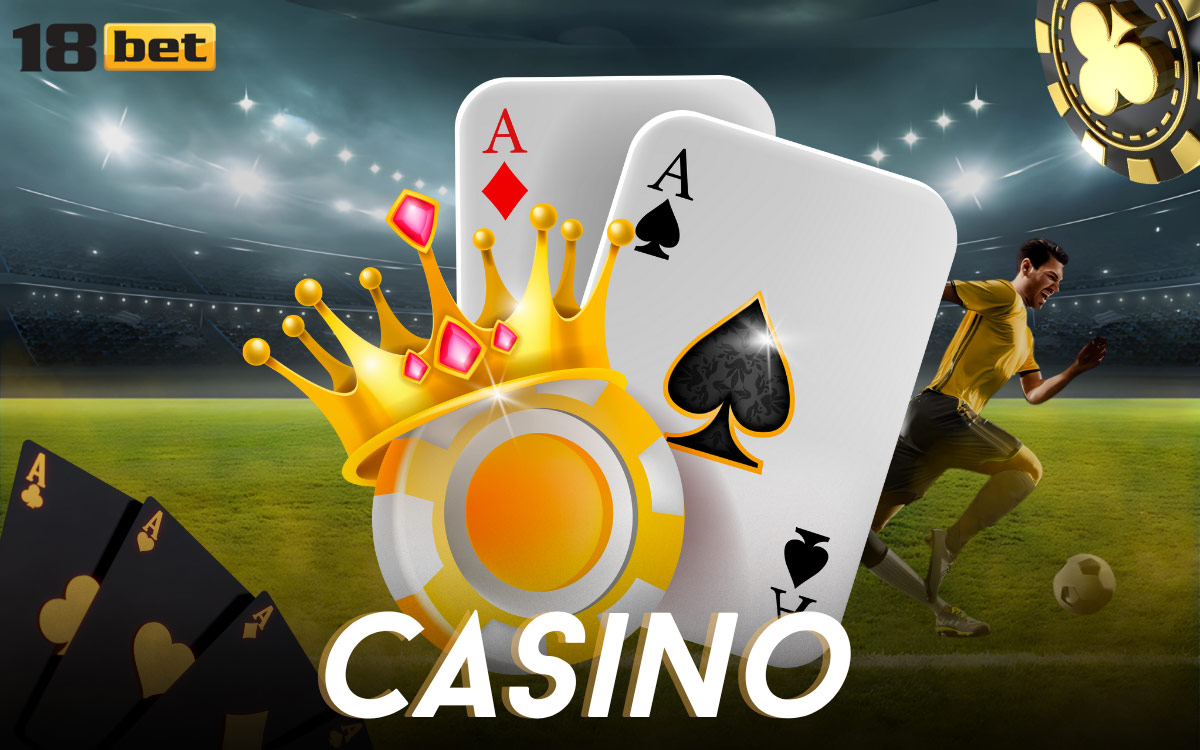 Play at 18Bet Casino